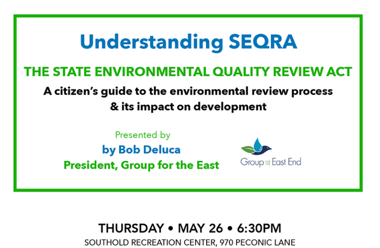 Understanding SEQRA – THE STATE ENVIRONMENTAL QUALITY REVIEW ACT